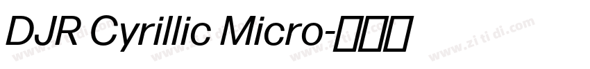 DJR Cyrillic Micro字体转换